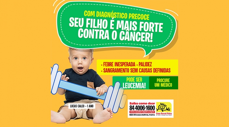 Casa Durval Paiva promove campanha sobre Diagnóstico Precoce do câncer infantojuvenil